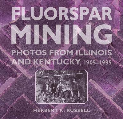 Cover of Fluorspar Mining