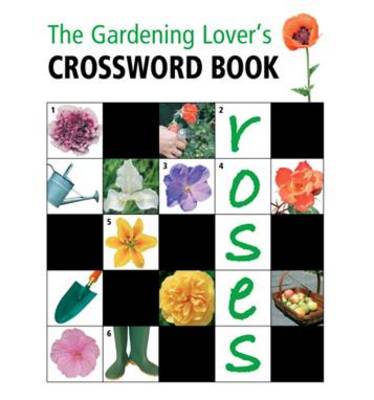 Cover of Gardening Lovers Crossword Book