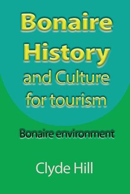 Cover of Bonaire History and Culture for tourism