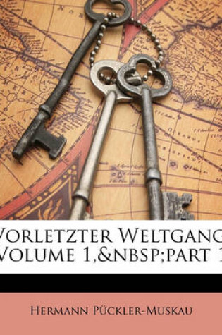 Cover of Semilasso's Vorletzter Weltgang. 1. Band