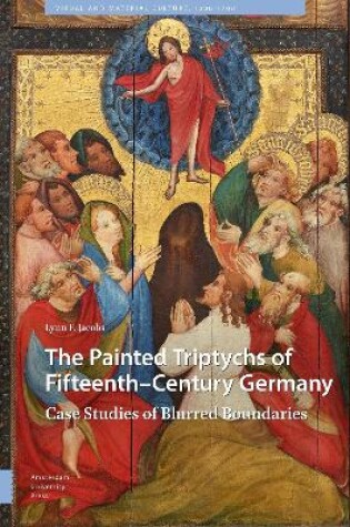 Cover of The Painted Triptychs of Fifteenth-Century Germany