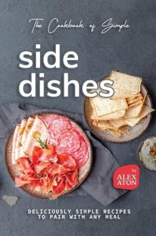 Cover of The Cookbook of Simple Side Dishes