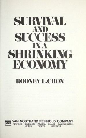 Book cover for Survival and Success in a Shrinking Economy