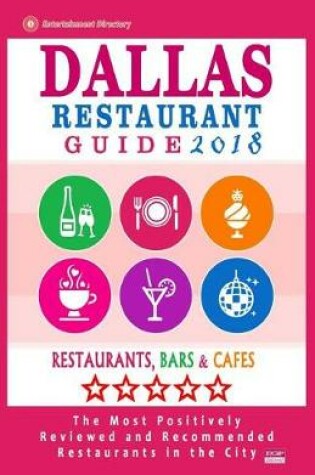 Cover of Dallas Restaurant Guide 2018