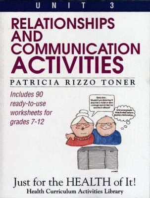 Book cover for Relationships and Communications Activities (Unit 3 Of Just For The Health Of It! Series)