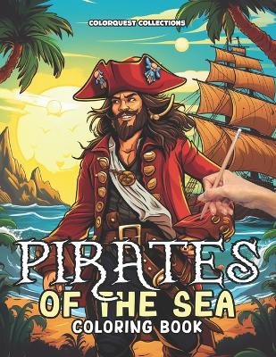 Book cover for Pirates of the Sea Coloring Book