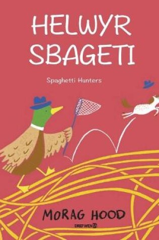 Cover of Helwyr Sbageti / Spaghetti Hunters