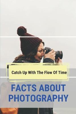 Cover of Facts About Photography