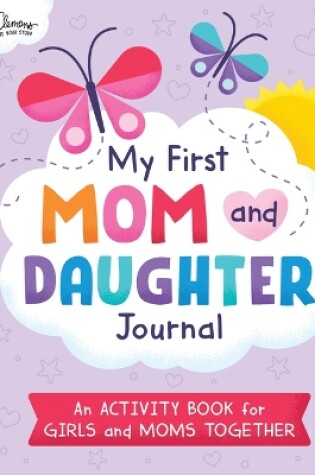 Cover of My First Mom and Daughter Journal
