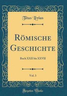 Book cover for Roemische Geschichte, Vol. 3