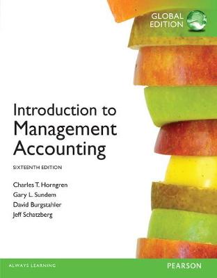 Book cover for Introduction to Management Accounting plus MyAccountingLab with Pearson eText, Global Edition