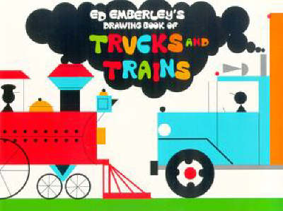 Cover of Ed Emberley's Drawing Book of Trucks and Trains