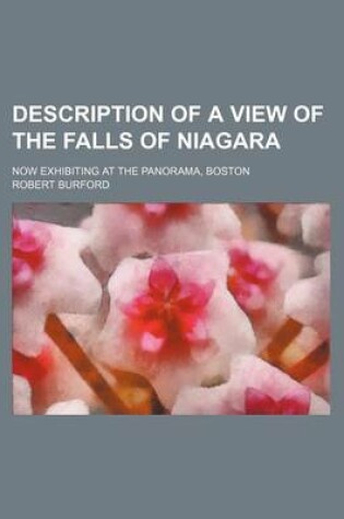 Cover of Description of a View of the Falls of Niagara; Now Exhibiting at the Panorama, Boston