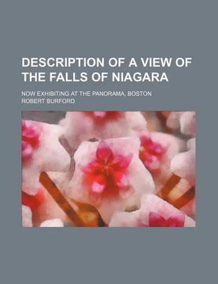 Book cover for Description of a View of the Falls of Niagara; Now Exhibiting at the Panorama, Boston