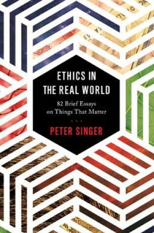 Cover of Ethics in the Real World