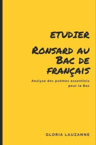 Cover of Etudier Ronsard au Bac de francais