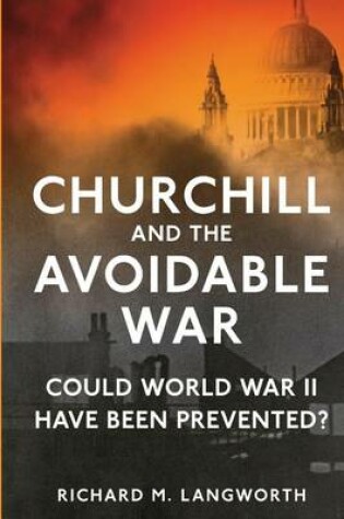 Cover of Churchill and the Avoidable War