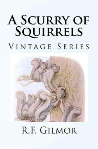 Cover of A Scurry of Squirrels