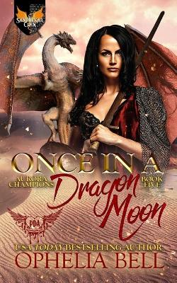 Book cover for Once in a Dragon Moon