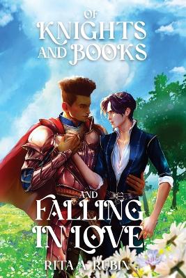 Book cover for Of Knights and Books and Falling In Love