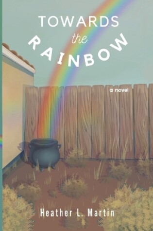 Cover of Toward the Rainbow