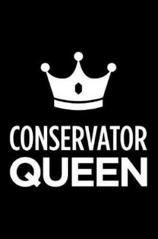 Cover of Conservator Queen