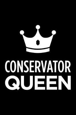 Cover of Conservator Queen