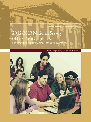 Book cover for 2012-2013 National Survey of First-Year Seminars