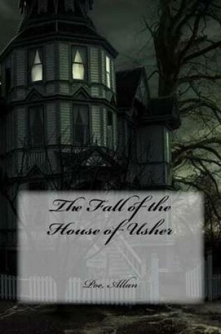 Cover of The Fall of the House of Usher