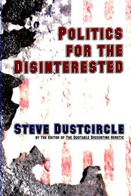 Book cover for Politics for the Disinterested