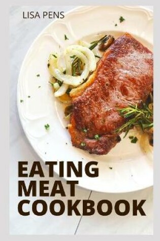Cover of Eating Meat Cookbook