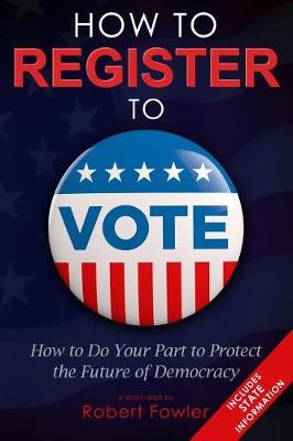 Book cover for How to Register to Vote