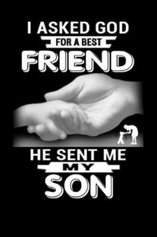 Cover of He sent me my son