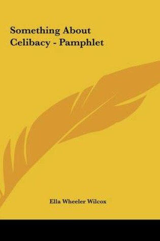 Cover of Something about Celibacy - Pamphlet