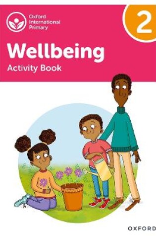 Cover of Oxford International Wellbeing: Activity Book 2