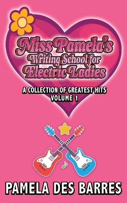 Book cover for Miss Pamela's Writing School for Electric Ladies