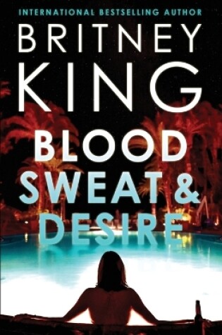 Cover of Blood, Sweat, and Desire