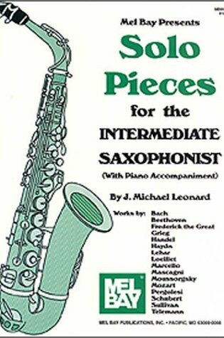 Cover of Solo Pieces for the Intermediate Saxophonist (Piano Accmp)