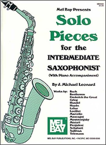 Book cover for Solo Pieces for the Intermediate Saxophonist (Piano Accmp)