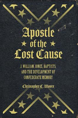 Book cover for Apostle of the Lost Cause