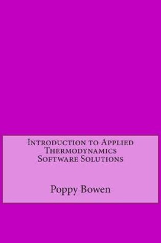 Cover of Introduction to Applied Thermodynamics Software Solutions