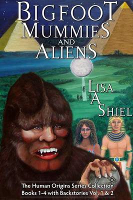 Book cover for Bigfoot, Mummies, and Aliens