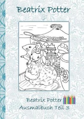 Book cover for Beatrix Potter Ausmalbuch Teil 3 ( Peter Hase )