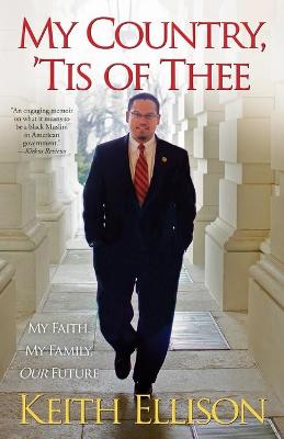 Book cover for My Country, 'Tis of Thee: My Faith, My Family, Our Future