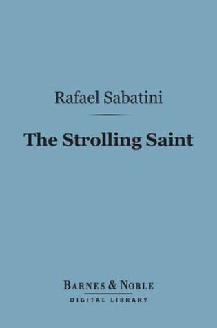 Cover of The Strolling Saint (Barnes & Noble Digital Library)