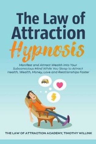 Cover of The Law of Attraction Hypnosis