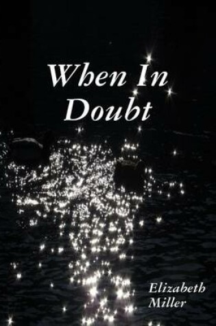 Cover of When In Doubt