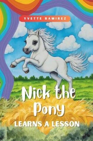 Cover of Nick the Pony Learns a Lesson