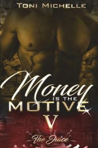 Cover of Money Is the Motive 5