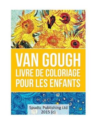 Book cover for Van Gough livre De Coloriage pour les enfants